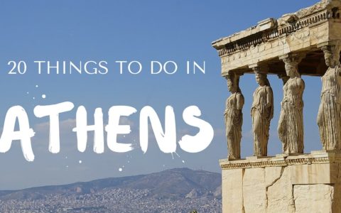 20 Things to do in Athens Greece Travel Guide