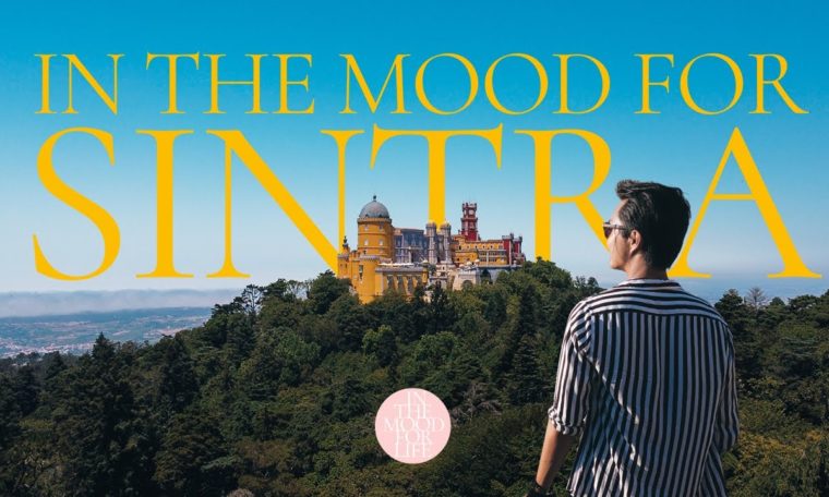 IN THE MOOD FOR SINTRA | Sintra Travel Guide 2020 | Magical Mountains & Dreamy Palaces near Lisbon