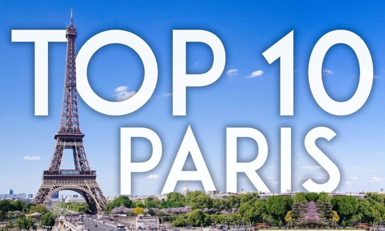 TOP 10 Things to Do in PARIS | France Travel Guide