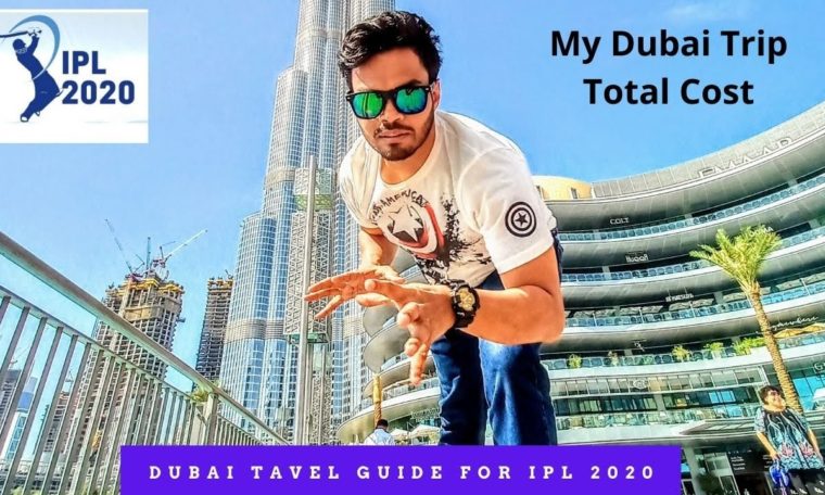 DUBAI TRAVEL GUIDE 2020 | Visa, Hotels, Flights & Places to visit | My Dubai Trip Total Cost