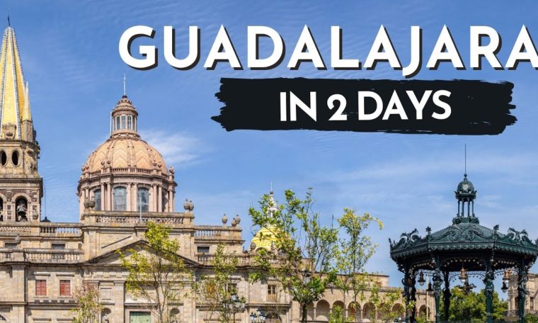 Guadalajara, Jalisco Mexico | The PERFECT 2 day travel guide