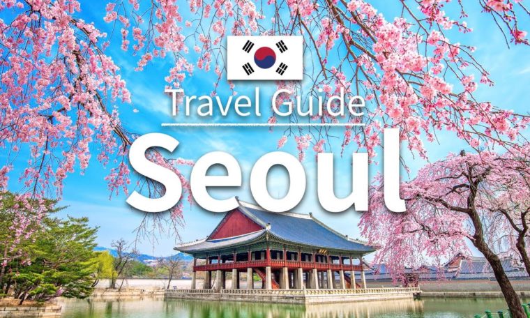 Seoul Travel Guide - Top 10 Seoul | Korea Travel | Asia Travel | Travel at home