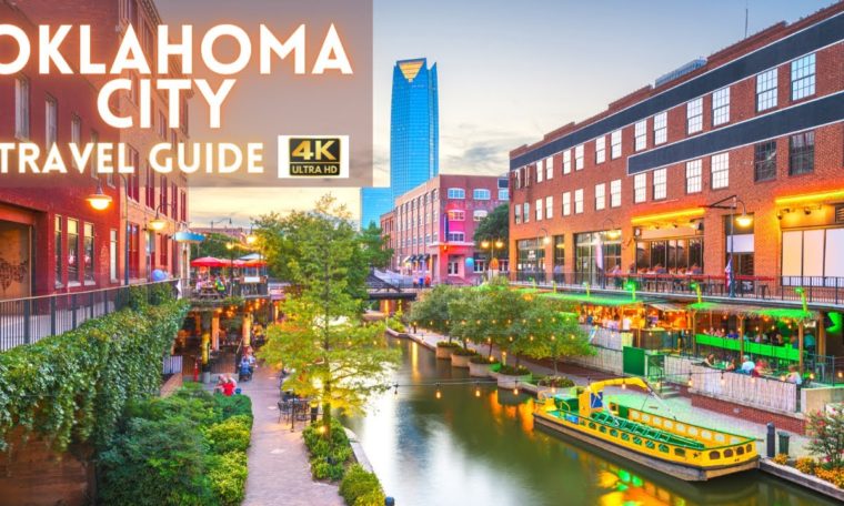 Oklahoma City Travel Guide 2021