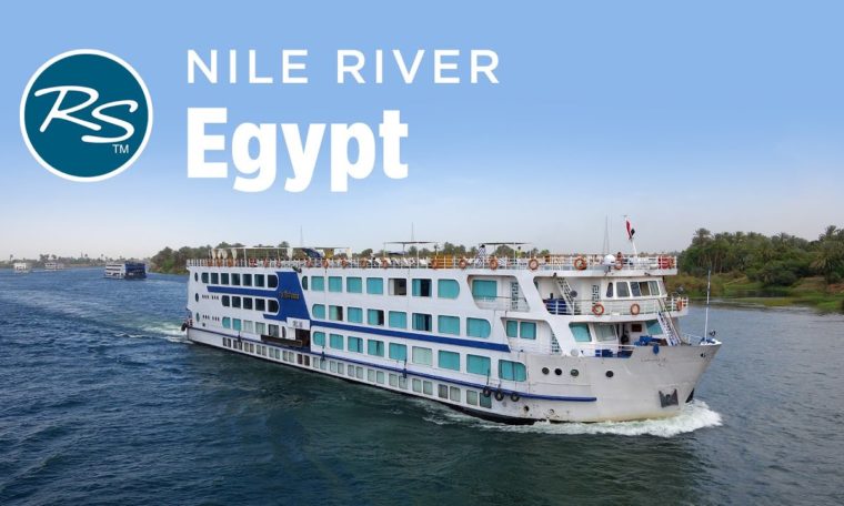 Egypt: Cruising the Nile - Rick Steves’ Europe Travel Guide - Travel Bite