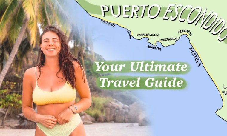 Your Ultimate Travel Guide to Puerto Escondido 🌴 Oaxaca, Mexico