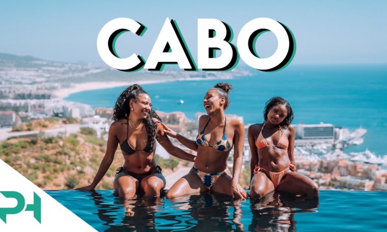 Luxury & Budget Cabo Travel Guide | Part 1 Best Things to Do in Cabo
