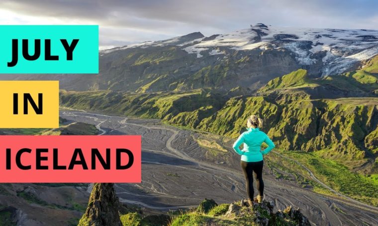 July in Iceland | ULTIMATE travel guide
