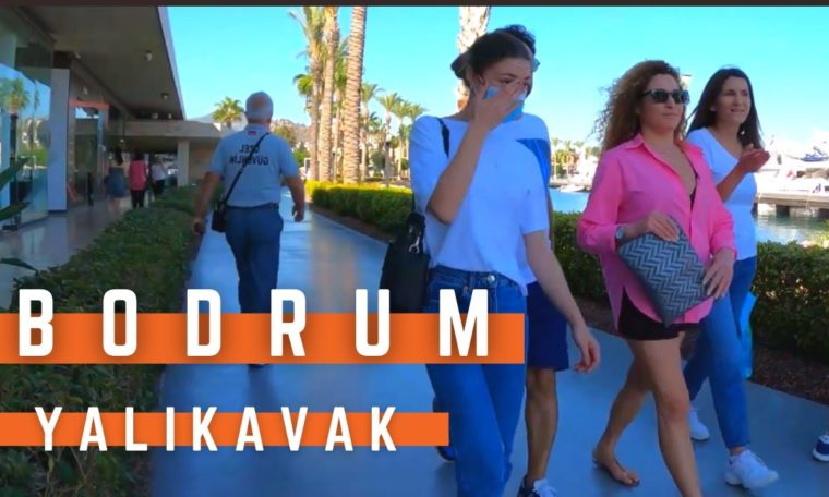 BODRUM Yalıkavak 4K Walking Tour | Turkey Travel Guide | September 2021 | luxurious Neighborhoods
