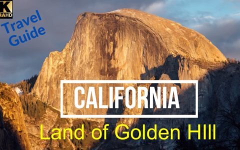Exploring California: The Land of the Golden Hills , Travel guide|  California Travel Guide