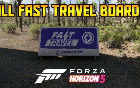 Forza Horizon 5 - All 50 Fast Travel Boards Locations Guide