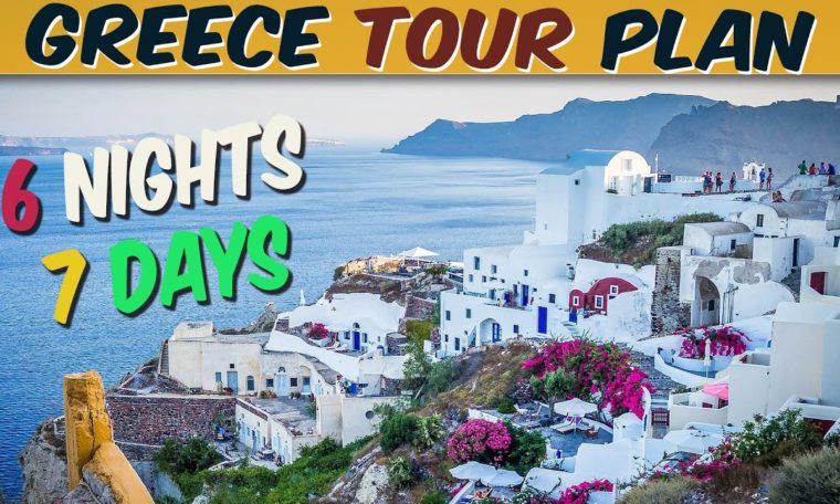 6 nights 7 Days Greece Tour From India | Greece Tour Guide | Greece Tour Plan in 2021