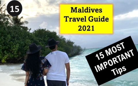 Maldives travel guide 2021 | Things to know before traveling to maldives | 15 tips and tricks