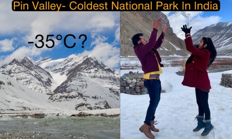 Coldest National Park of India I Pin Valley Travel Guide I Winter Spiti Valley Roadtrip I