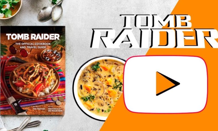 Tomb Raider The Official Cookbook and Travel Guide  - Meagan Marie