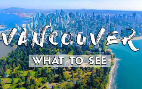What to See In Vancouver! (2020) | Travel Guide