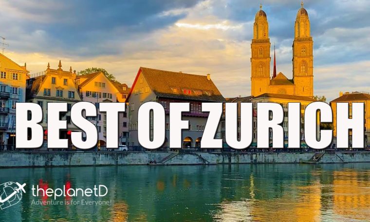 The Best Things to do in Zurich, Switzerland - Zurich Travel Guide by The Planet D