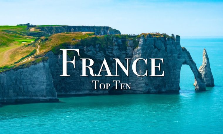 Top 10 Places To Visit In France - 4K Travel Guide