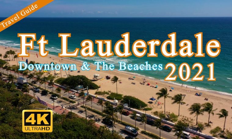 Fort Lauderdale Travel Guide 2021 - Downtown & The Beaches