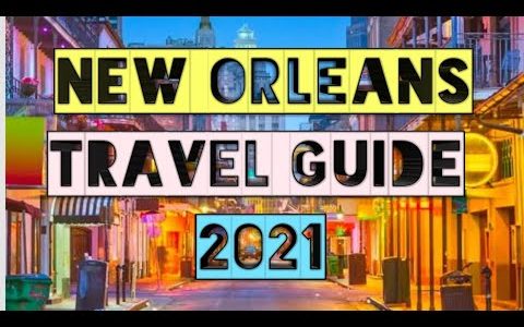 New Orleans Travel Guide 2021 - Best Places to Visit in New Orleans Louisiana in 2021