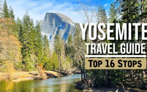 Complete Travel Guide for Yosemite Valley | Yosemite National Park