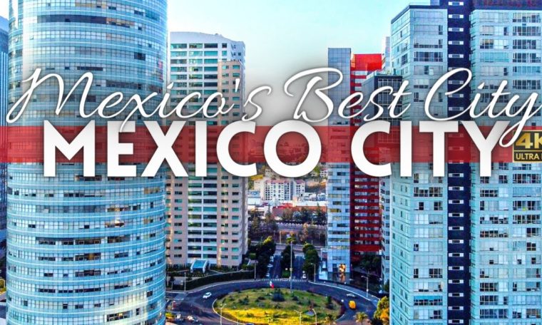 Mexico City Travel Guide 2022 4K