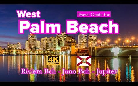 West Palm Beach - Travel Guide for Palm Bch, Riviera Bch, Jupiter