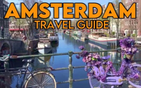 Amsterdam Netherlands Travel Guide 2022 4K