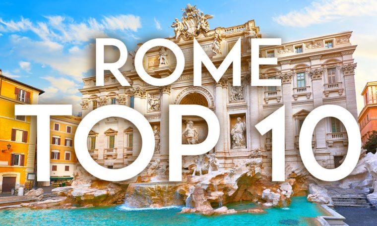 TOP 10 Things to do in ROME - [2022 Travel Guide]