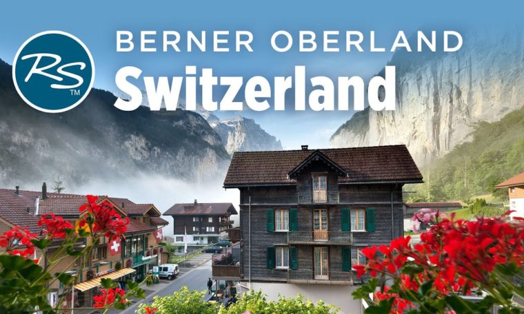 Lauterbrunnen Valley, Switzerland: Alpine Beauty - Rick Steves’ Europe Travel Guide - Travel Bite