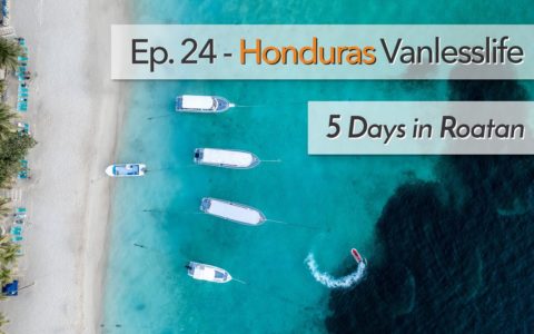 Ep. 24  Roatan island, Honduras. Travel guide