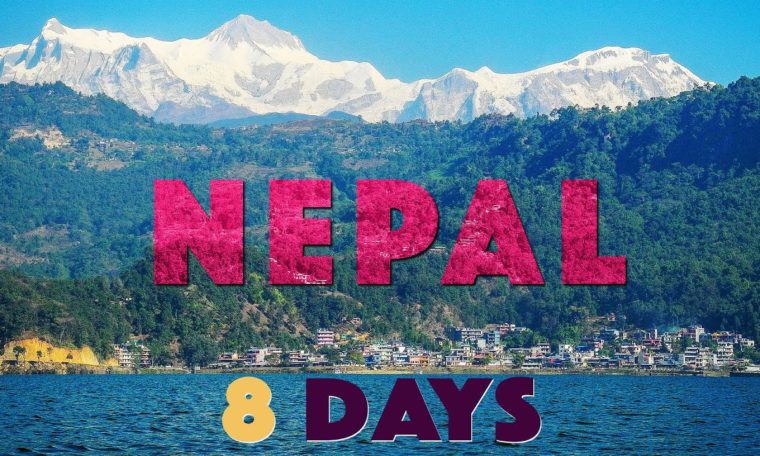 Nepal Complete Tour Guide | Complete Nepal Travel Guide 2020 | Nepal Tour with Day-Wise Itinerary