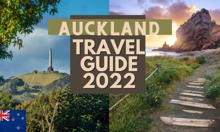 Auckland Travel Guide 2022 - Best Places to Visit in Auckland New Zealand in 2022