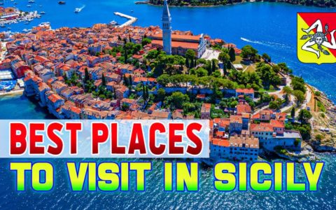 Top 7 Best Places To Visit In Sicily Travel Guide