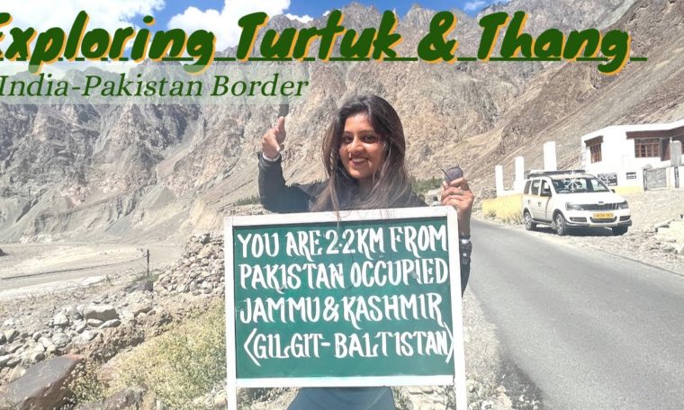 Turtuk Thang Zero Point | India- Pakistan Border |  Nubra Valley Ladakh Travel Guide | Heena Bhatia