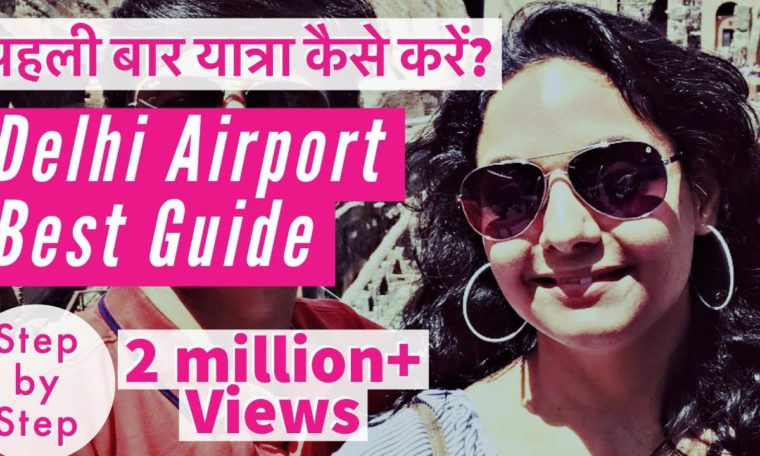 New Delhi Airport Terminal 3 Guide l First Time Travellers l Travel Tips l IGI T3 l Hindi