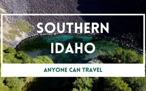 Southern Idaho Travel Guide | 9 Places to Visit in Southern Idaho