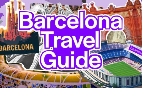 Barcelona Travel Guide for 2023 - Top Things to do in Barcelona
