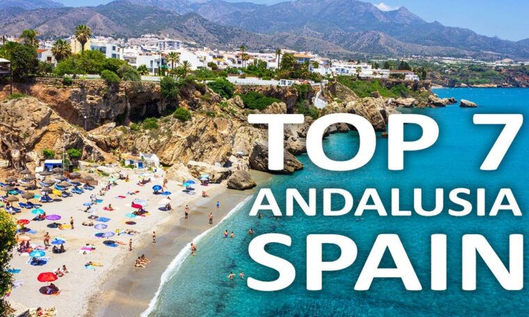 7 Best Places to Visit in Andalusia Spain - 4K Travel Guide