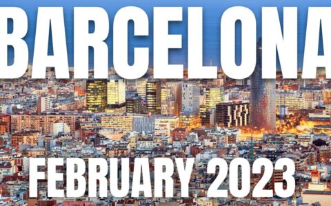 Barcelona Travel Guide for February 2023