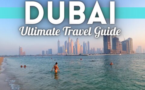 Dubai UAE Travel Guide 2023 4K