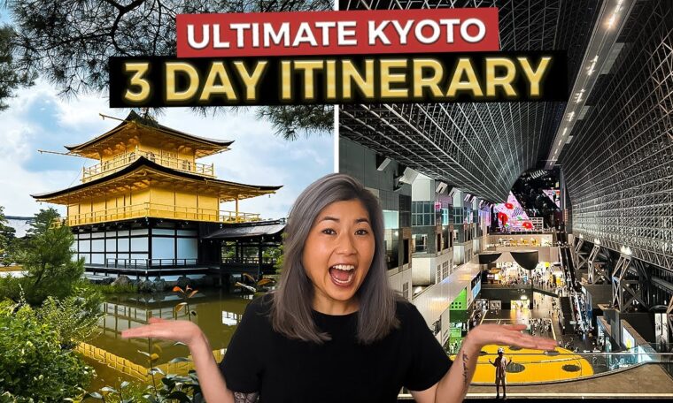 The Ultimate 3 Day KYOTO Itinerary | Japan Travel Guide (2023)