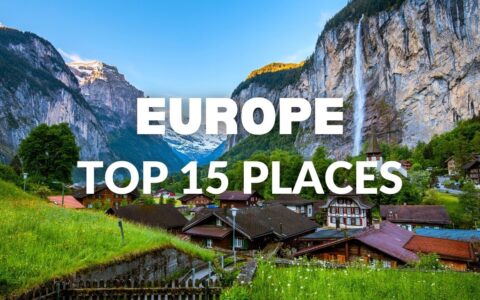 Top 15 Most Breathtaking Places In Europe (2023) - Travel Guide