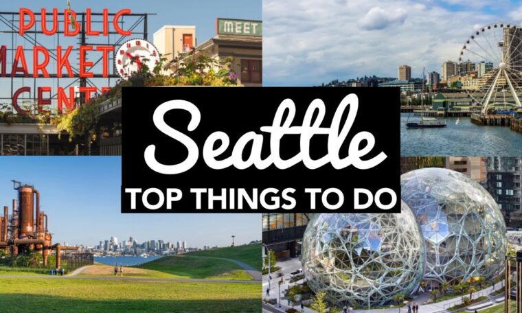 Top 10 Things to Do in Seattle | Seattle Travel Guide