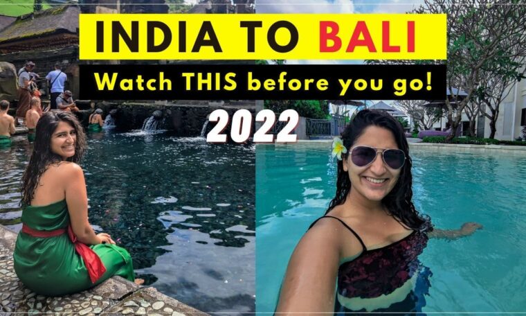 India to Bali Travel Guide 2022 | Budget, Visa, Currency, Sim & more | Things To Know BEFORE YOU GO!