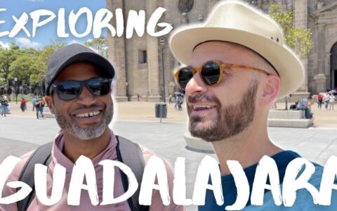 GUADALAJARA TRAVEL GUIDE 2022 [Things to Do in GDL]