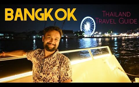 Bangkok Thailand Trip | Thailand Cheap Tour | Thailand Visa Rules | Bangkok Tour Guide | Thailand