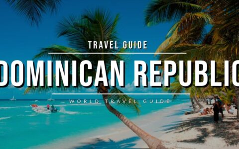 DOMINICAN REPUBLIC Travel Guide 2023 - Best Tourist Attractions