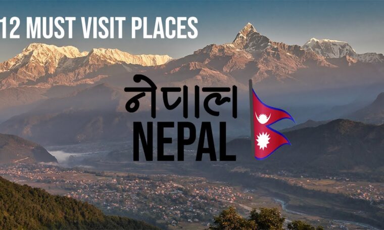 A Traveler's Dream - Nepal🇳🇵 Travel Guide in 4k - 12 Must Visit Places in 2023