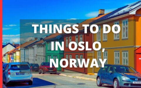 Oslo Norway Travel Guide: 15 BEST Things To Do In Oslo