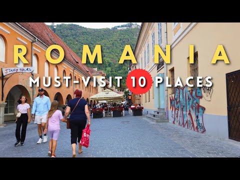 Romania Travel Guide: Top 10 Must-Visit Captivating Places
